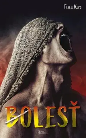 Romantická beletria Bolesť - Tina Kirs