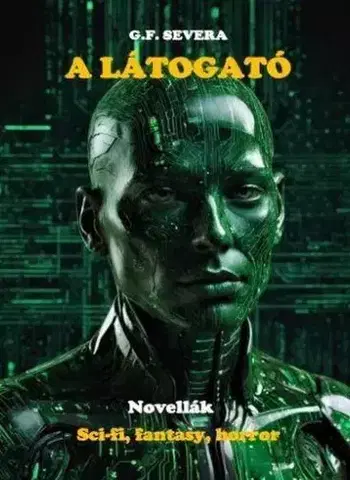 Beletria - ostatné A látogató - G. F. Severa