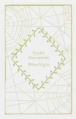 Svetová beletria White Nights - Fyodor Dostoyevsky