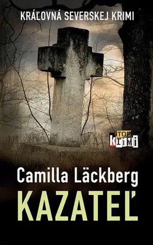 Detektívky, trilery, horory Kazateľ - Camilla Läckberg