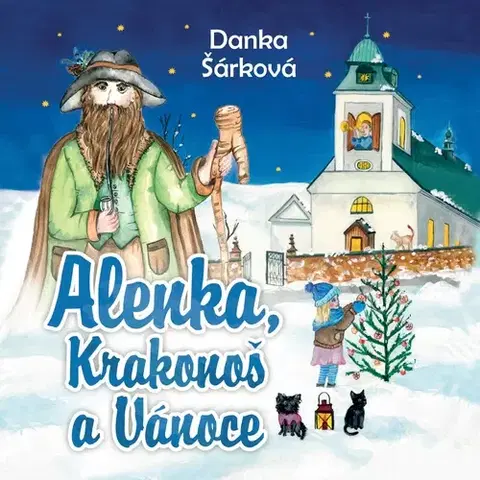 Pre deti a mládež - ostatné Tympanum Alenka, Krakonoš a Vánoce