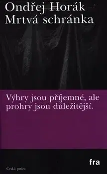 Česká beletria Mrtvá schránka - Ondřej Horák