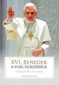 Náboženstvo - ostatné XVI. Benedek - A világ világossága