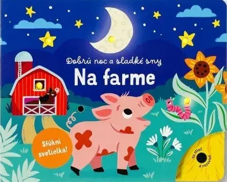 Básničky a hádanky pre deti Dobrú noc a sladké sny - Na farme