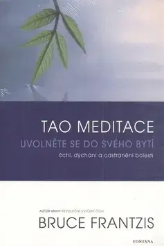 Zdravie, životný štýl - ostatné Tao meditace - Bruce Frantzis