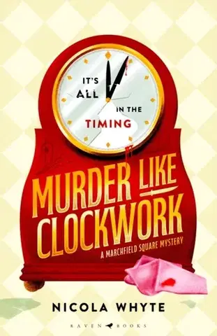 Detektívky, trilery, horory Murder Like Clockwork - Nicola Whyte