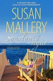 Erotická beletria Sorsdöntő nyár - Susan Malleryová