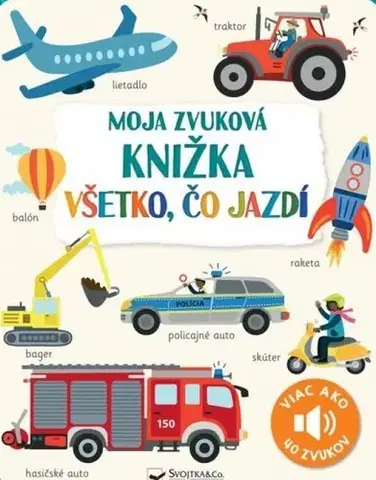 Zvukové knihy Moja zvuková knižka: Všetko, čo jazdí