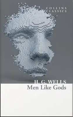 Svetová beletria Men Like Gods - H.G.Wells