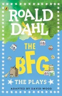 Cudzojazyčná literatúra The BFG - The Plays - Roald Dahl