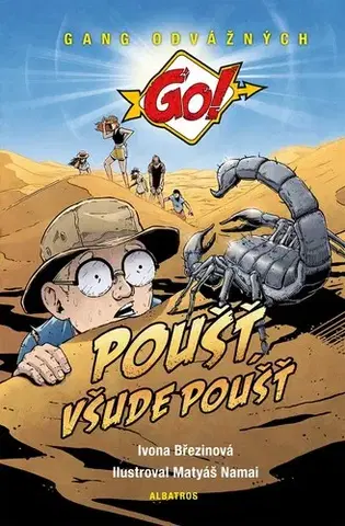 Dobrodružstvo, napätie, western Poušť, všude poušť - Ivona Březinová