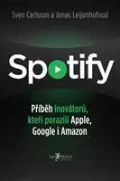 Podnikanie, obchod, predaj Spotify - Jonas Leijonhufvud,Sven Carlsson