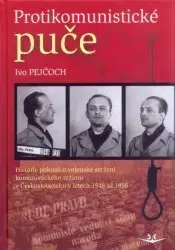 Politológia Protikomunistické puče - Ivo Pejčoch