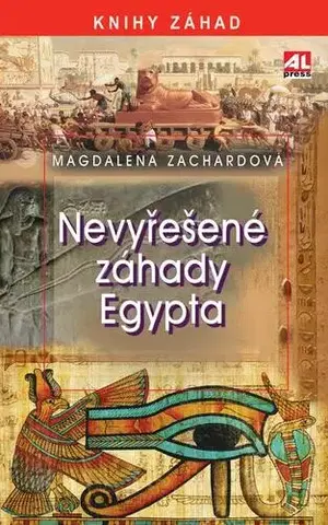 História Nevyřešené záhady Egypta - Magdalena Zachardová