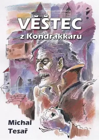 Sci-fi a fantasy Věštec z Kondrakkaru - Michal Tesař