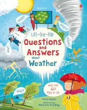 V cudzom jazyku Lift-the-Flap Questions and Answers About Weather - Katie Daynes,Marie-Eve Tremblay
