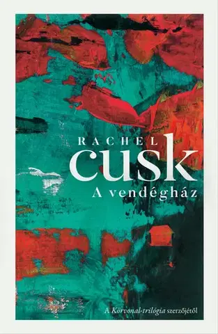 Svetová beletria A vendégház - Rachel Cusk