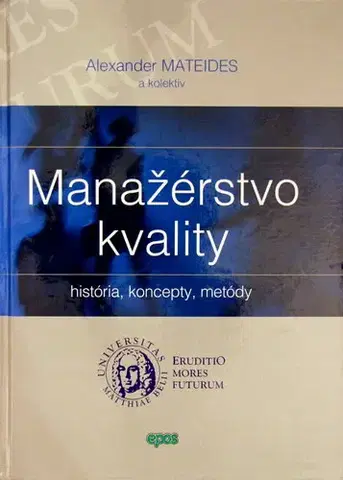 Marketing, reklama, žurnalistika Manažérstvo kvality - Alexander Mateides