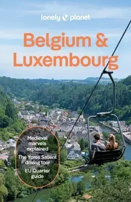 Európa Lonely Planet Belgium & Luxembourg, 10th edition - Kolektív autorov