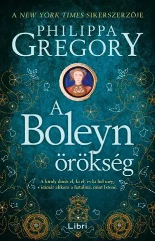 Historické romány A Boleyn-örökség - Philippa Gregory
