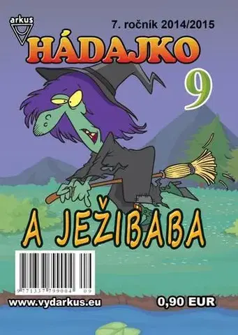 Pre deti a mládež - ostatné Hádajko 9 2015 a ježibaba