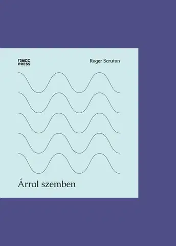 Filozofia Árral szemben - Roger Scruton