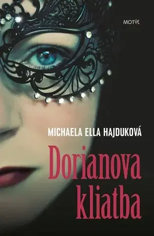 Romantická beletria Dorianova kliatba - Michaela Ella Hajduková