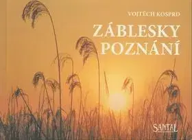 Náboženstvo - ostatné Záblesky poznání - Vojtěch Kosprd