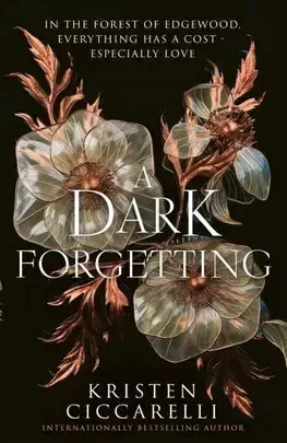 Sci-fi a fantasy A Dark Forgetting - Kristen Ciccarelli