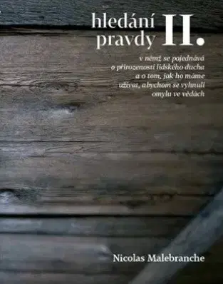 Filozofia Hledání pravdy II. - Nicolas Malebranche
