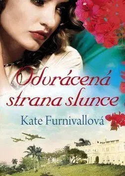 Historické romány Odvrácená strana slunce - Kate Furnivall
