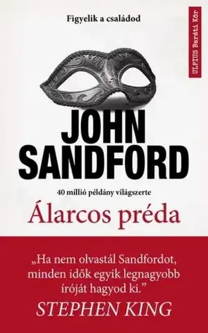 Detektívky, trilery, horory Álarcos préda - John Sandford