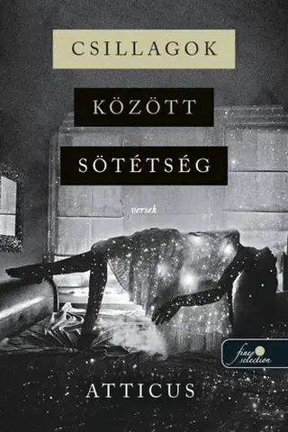 Svetová poézia Csillagok között sötétség - Versek - Atticus Poetry,József Seres
