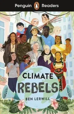 Zjednodušené čítanie Penguin Readers Level 2: Climate Rebels - Ben Elton
