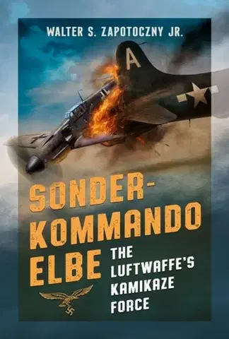 História Sonderkommando Elbe - Walter S. Zapotoczny Jr.