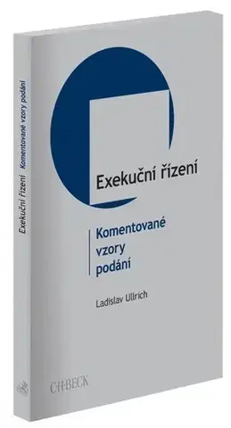 Právo ČR Exekuční řízení - Ladislav Ullrich