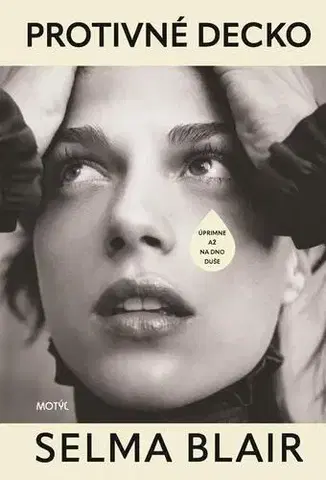 Biografie - ostatné Protivné decko - Selma Blair