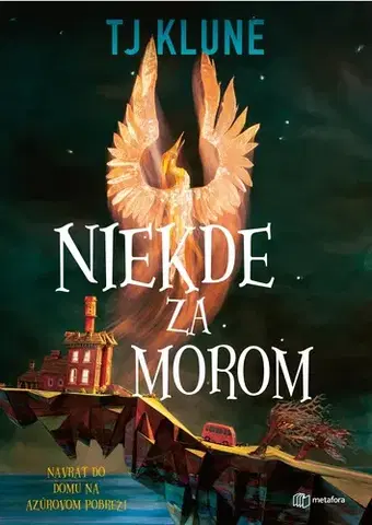 Sci-fi a fantasy Dom na azúrovom pobreží 2: Niekde za morom - TJ Klune,Terézia Štubniaková Manners