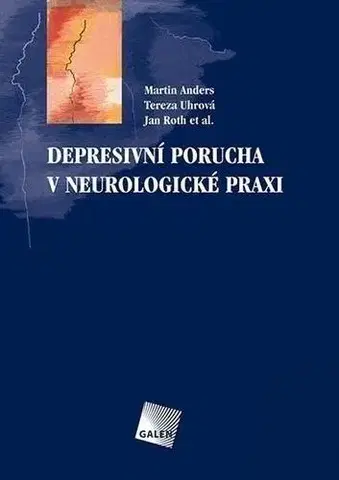 Medicína - ostatné Depresivní porucha v neurologické praxi - Martin Anders