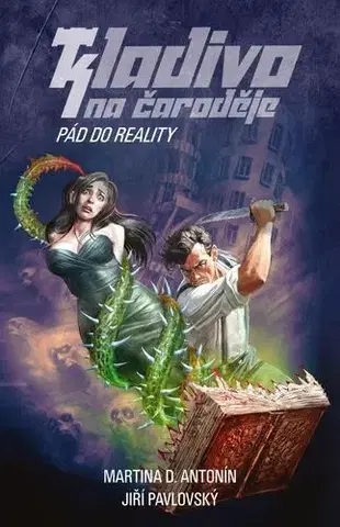 Sci-fi a fantasy Pád do reality - Martina D. Antonín a Jiří Pavlovský