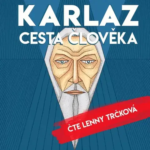 Filozofia Tomáš Gavlas Karlaz: Cesta člověka