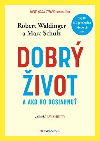 Rozvoj osobnosti Dobrý život - Robert Waldinger,Marc Schulz,Zuzana Budinská