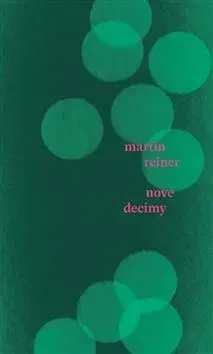 Česká poézia Nové decimy - Martin Reiner
