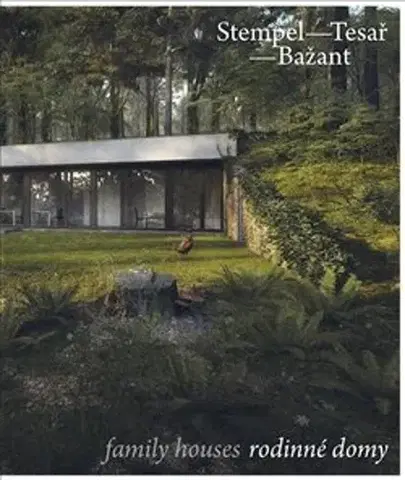 Architektúra Stempel - Tesař - Bažant family houses/rodinné domy - Jana Tichá,Petr Pištěk