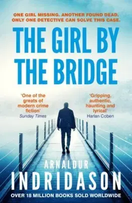 Detektívky, trilery, horory The Girl by the Bridge - Arnaldur Indridason