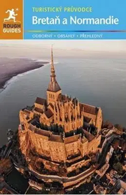 Cestopisy Bretaň & Normandie - Turistický průvodce - 3.vydání - Greg Ward