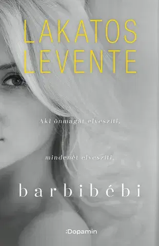 Romantická beletria Barbibébi - Levente Lakatos