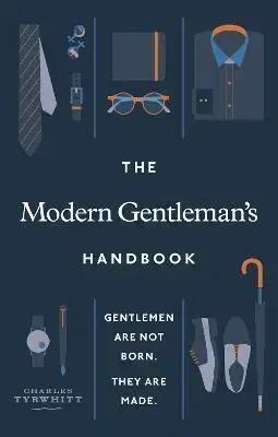 Psychológia, etika The Modern Gentleman’s Handbook - Charles Tyrwhitt