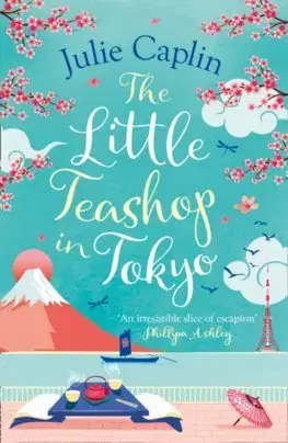 Romantická beletria The Little Teashop in Tokyo - Julie Caplinová