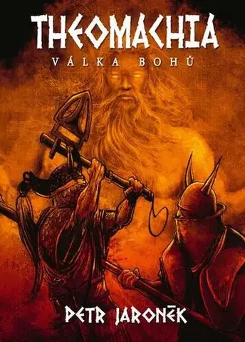 Sci-fi a fantasy Theomachia - Petr Jaroněk